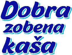 dobra zobena kaša